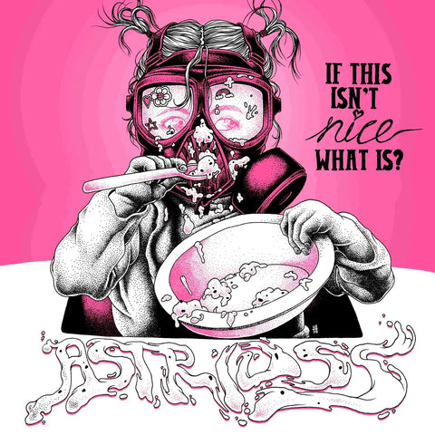 ASTRID SS - IF THIS ISN'T NICE, WHAT IS?