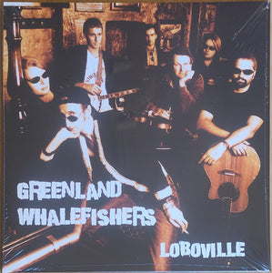 Greenland Whalefishers – Loboville (LP)
