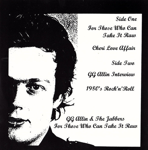 GG Allin & The Jabbers – For Those Who Can Take It Raw (7")