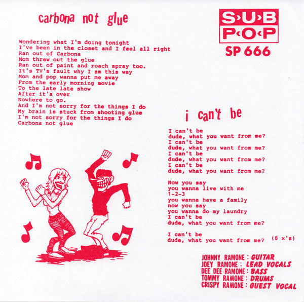 Ramones – Carbona Not Glue b/w I Can't Be (7")