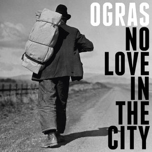 Ogras – No Love In The City (LP)
