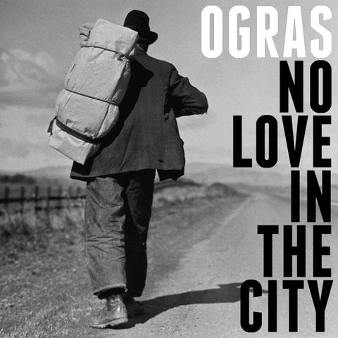 Ogras – No Love In The City (LP)