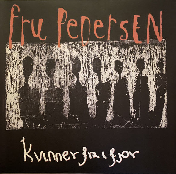 Fru Pedersen - Kvinner Fra I Fjor (LP)