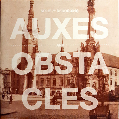 Auxes And Obstacles ‎– Split 7'' Recording