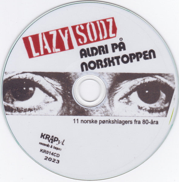 LAZY SODZ – Aldri På Norsktoppen (CD)