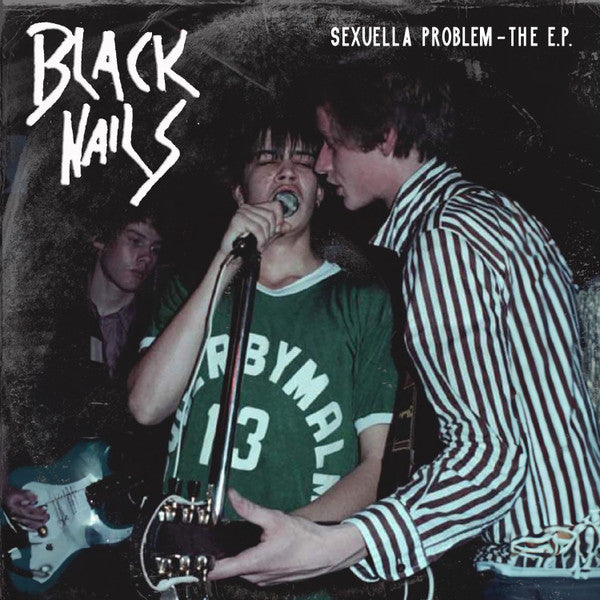 Black Nails ‎– Sexuella Problem - The EP (7")