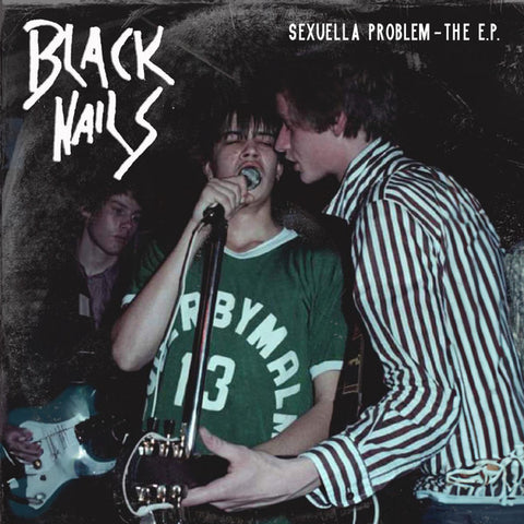 Black Nails ‎– Sexuella Problem - The EP (7")