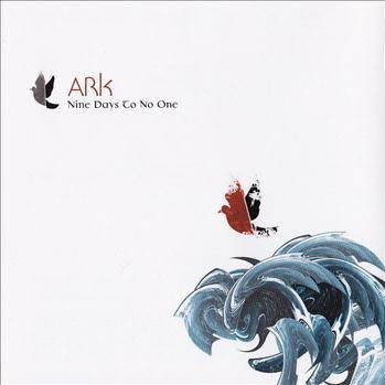 Nine Days To No One - Ark (CD)
