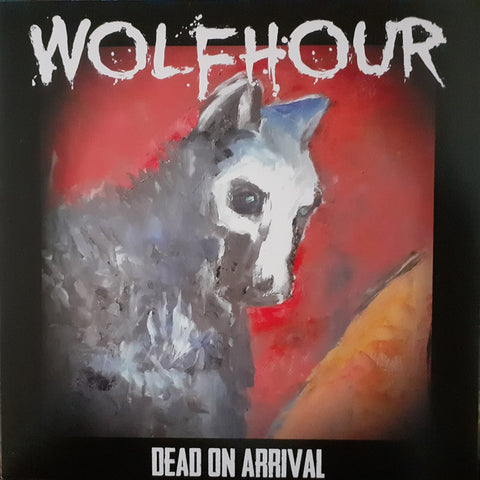 Wolfhour - Dead On Arrival (LTD.FARGET VINYL) (LP)