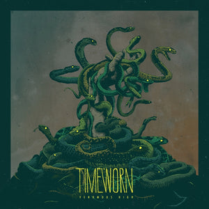 Timeworn - Venomous High (LP)
