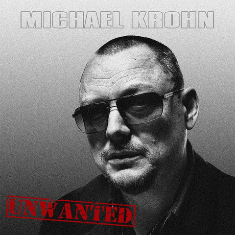 Michael Krohn - Unwanted (CD)