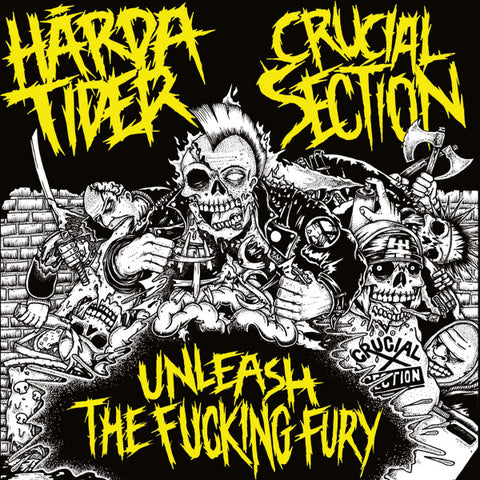 Hårda Tider/Crucial Section - Unleash The Fucking Fury (7")