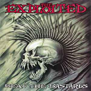 The Exploited ‎- Beat The Bastards (CD)