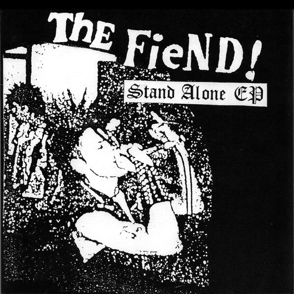 The Fiend! - Stand Alone EP (7")