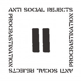 Anti Social Rejects ‎- Procrastination (LP)