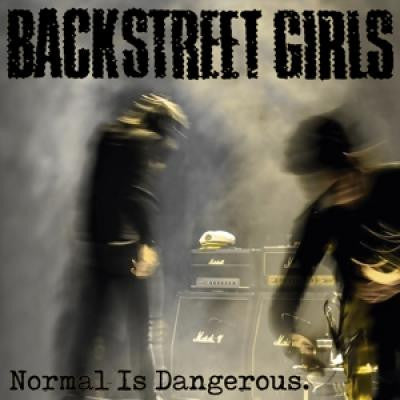 Backstreet Girls - Normal Is Dangerous (LP)