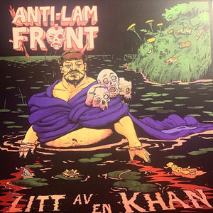 Anti-Lam Front/Headless Frank ‎- Litt av en Khan (7")