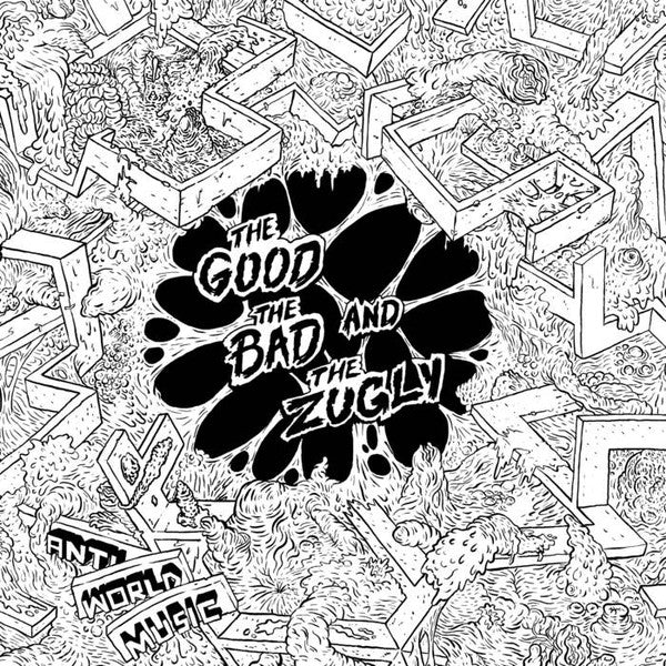 The Good The Bad And The Zugly - Anti World Music (LTD) (LP)
