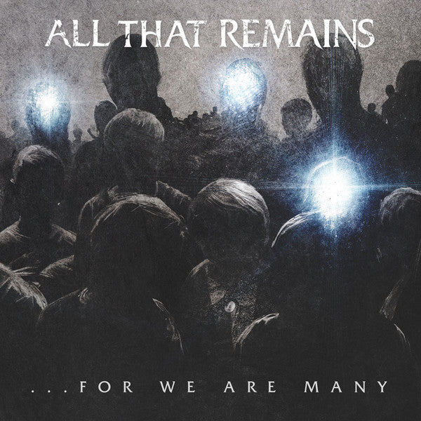 All That Remains ‎- ... For We Are Many (CD)