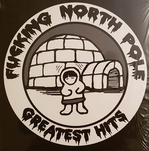 Various - Fucking North Pole Greatest Hits (LTD) (LP)