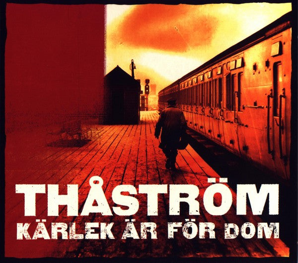 Thåström ‎- Kärlek Är För Dom (CD)