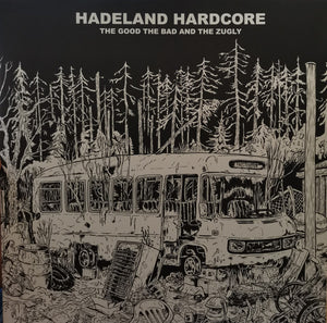 The Good The Bad And The Zugly - Hadeland Hardcore (LP)