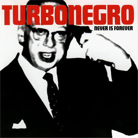 Turbonegro ‎- Never Is Forever (CD)
