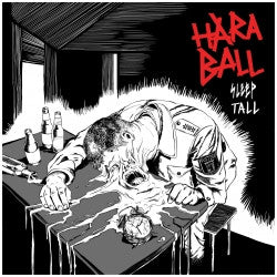 Haraball - Sleep Tall (LP)