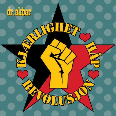 Dr. Akbar ‎- Kjærlighet Håp Revolusjon (LP)