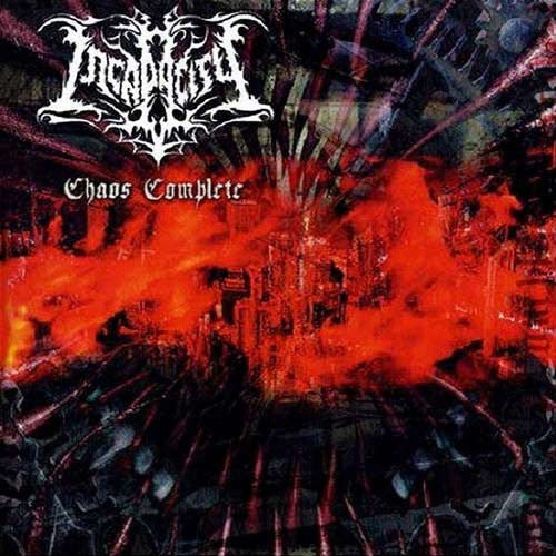 Incapacity - Chaos Complete (CD)