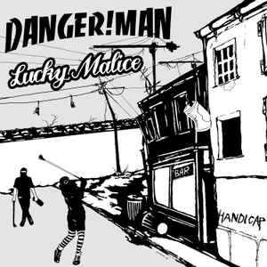 Lucky Malice/Danger!Man ‎- Handicap (LP+CD)