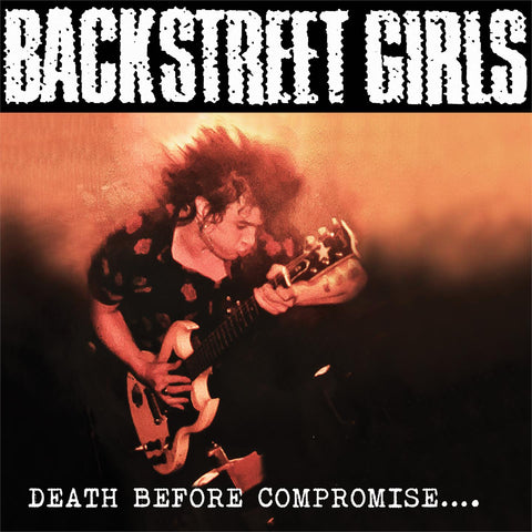 Backstreet Girls - Death Before Compromise…. (CD)