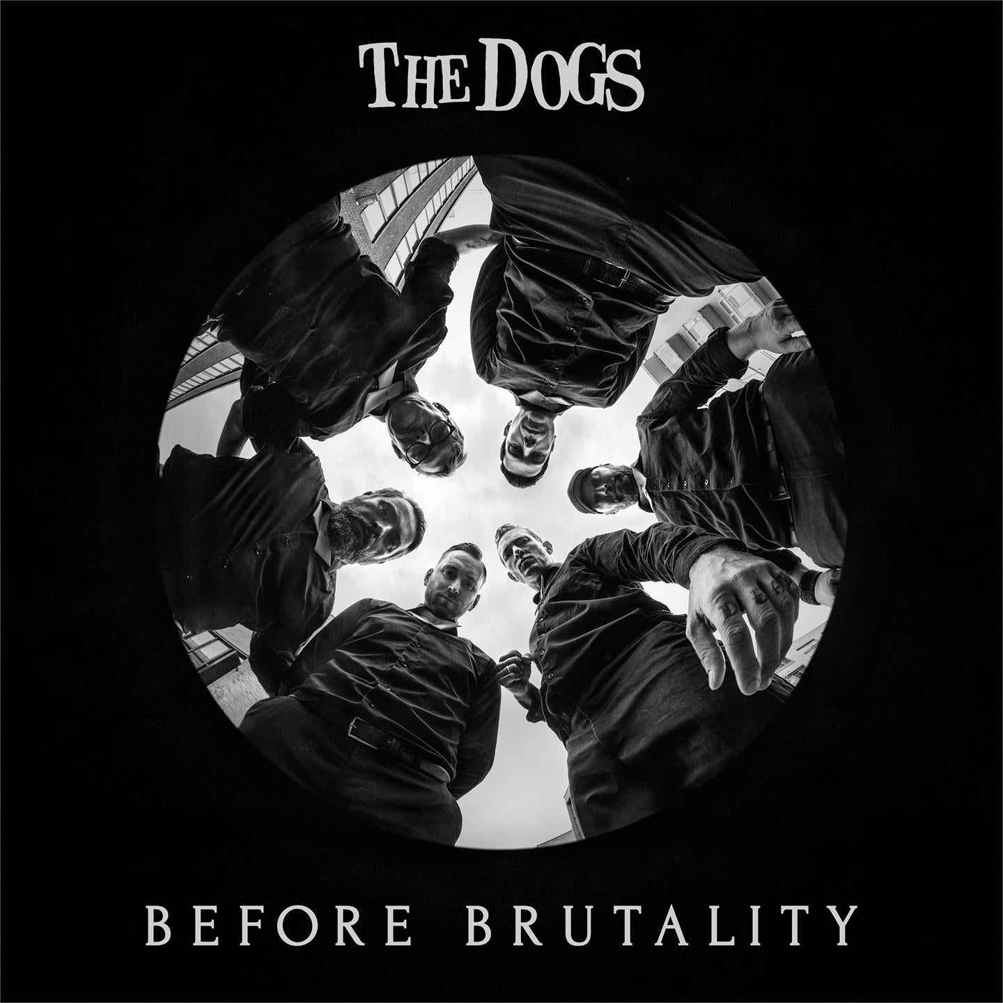 The Dogs - Before Brutality (CD)